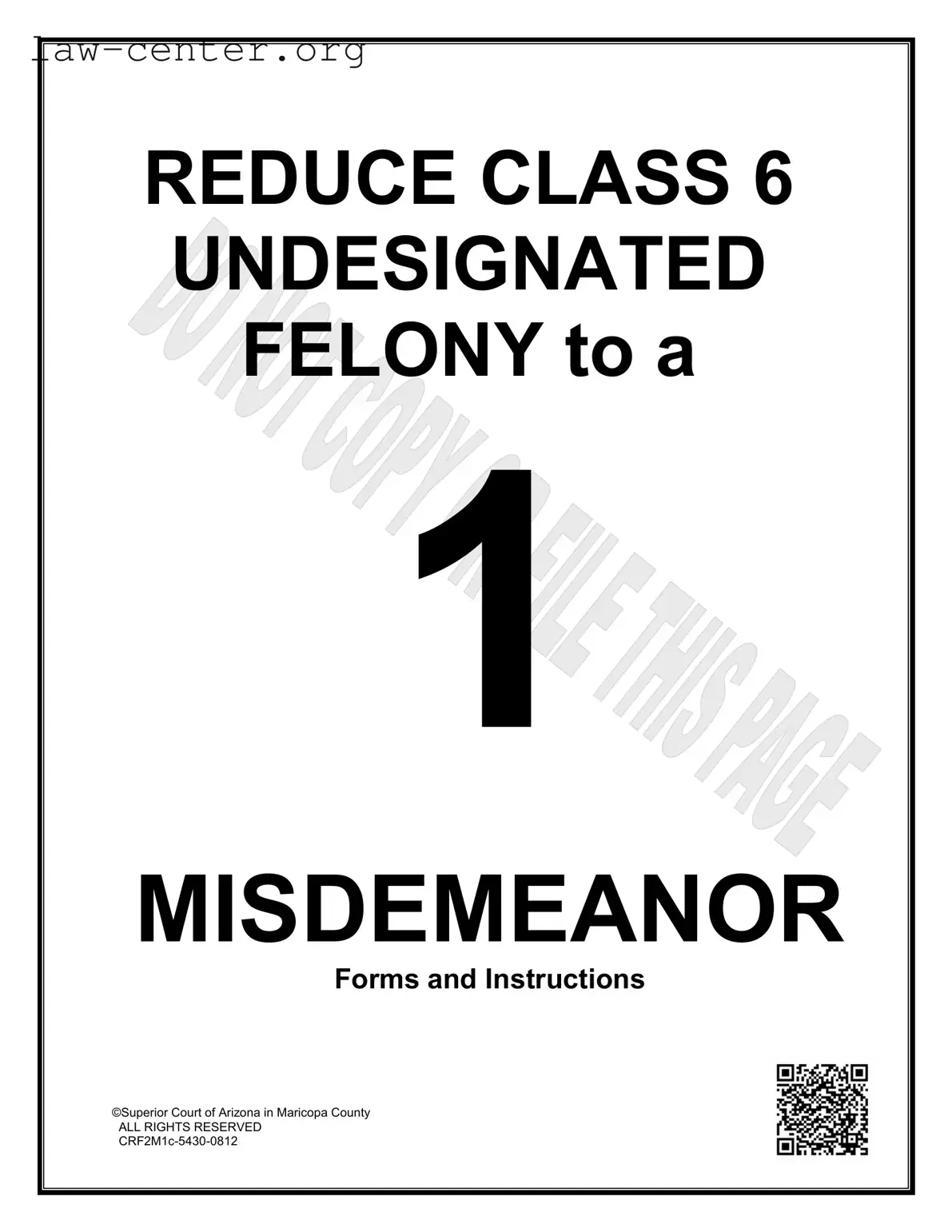Get Arizona Class 6 Undesignated Felony Form